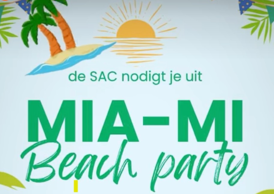 Om alvast te noteren: za 29-8 a.s. SAC MIA-MI Beachparty: geef je uiterlijk 15-8 op!!